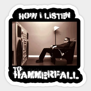 hammerfall how i listen Sticker